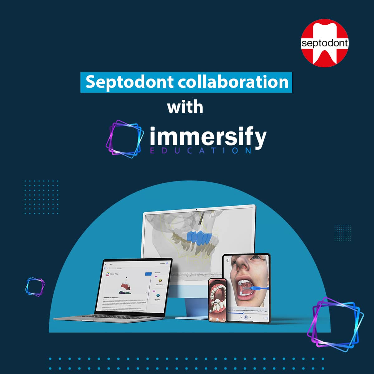 Septodont collaboration Immersify Education